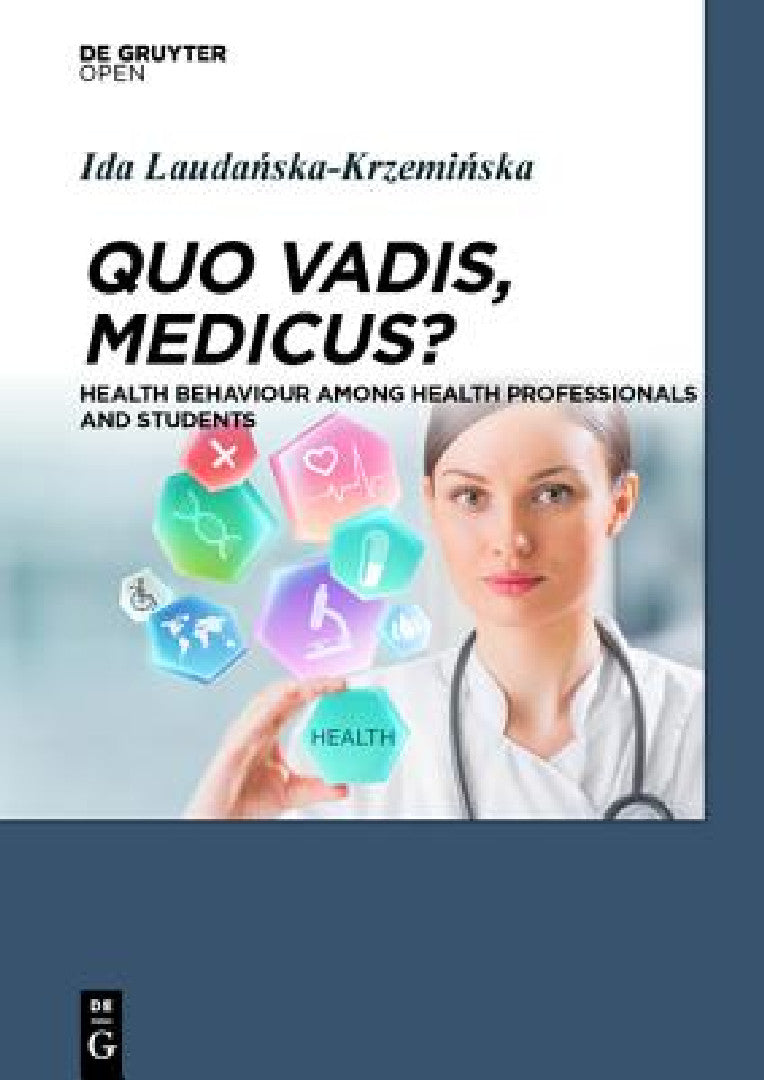 Quo Vadis, Medicus? (English, Ida Laudanska-Krzeminska)