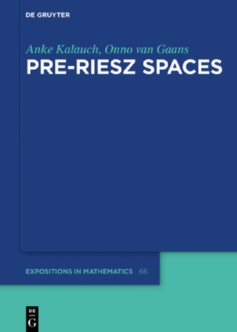 Pre-Riesz Spaces (English, Anke Kalauch | Onno Van Gaans)