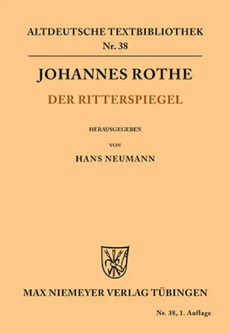 Der Ritterspiegel (English, Johannes Hans Rothe Neumann)