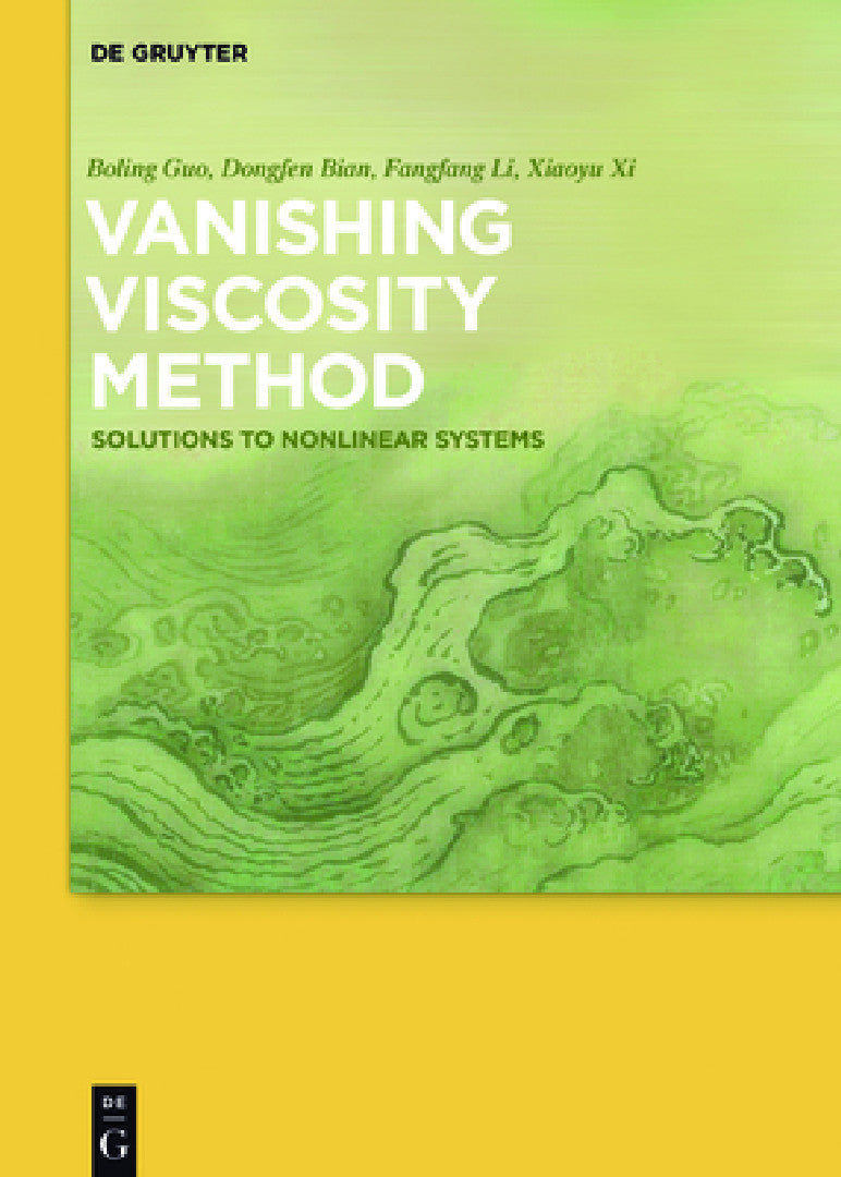 Vanishing Viscosity Method (English, Boling Guo | Dongfen Bian | Fangfang Li)