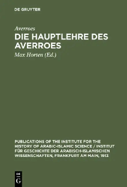 Die Hauptlehre des Averroes (English, Averroes | Max Horten)