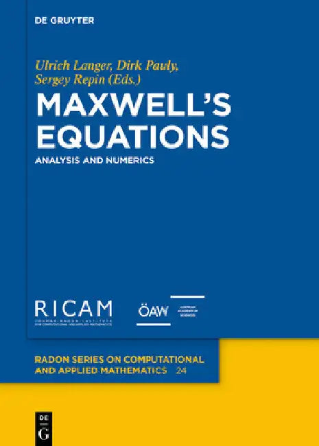Maxwell's Equations (English, Ulrich Langer | Dirk Pauly | Sergey Repin)