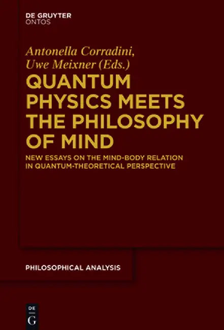 Quantum Physics Meets the Philosophy of Mind (English, Antonella Corradini)