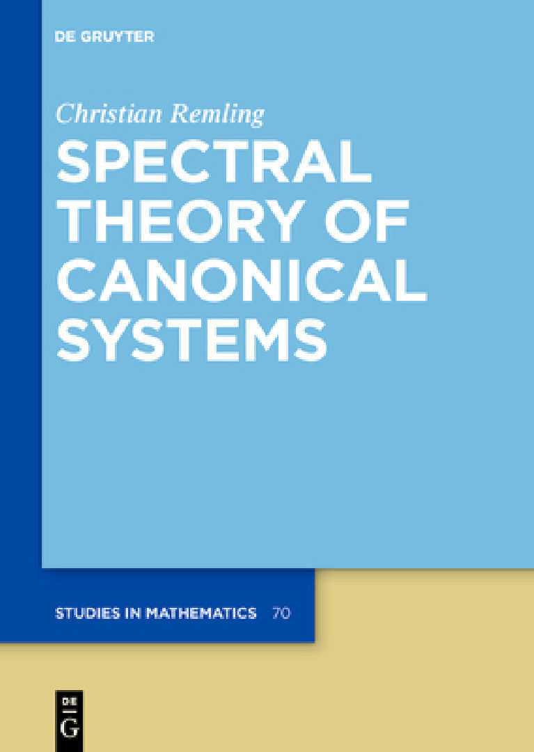 Spectral Theory of Canonical Systems (English, Christian Remling)
