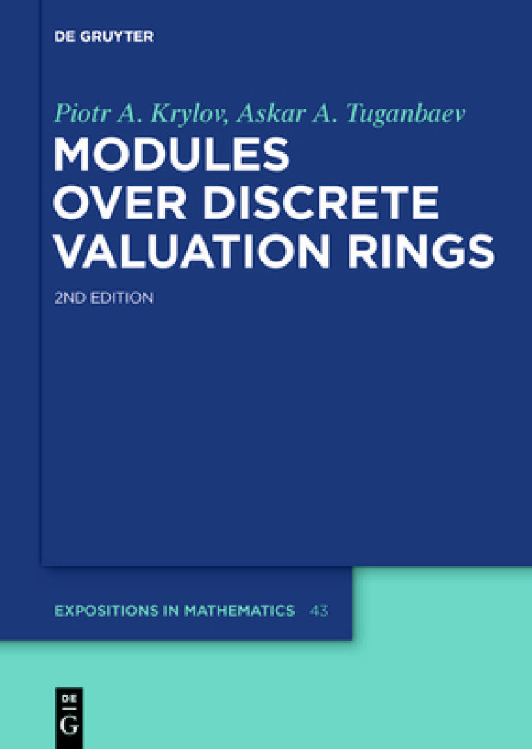 Modules Over Discrete Valuation Rings (English, Piotr A. Krylov | Askar a. Tuganbaev)