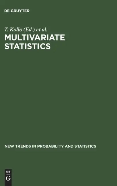 Multivariate Statistics (English, T. Kollo | E. -M Tiit | M. Srivastava)
