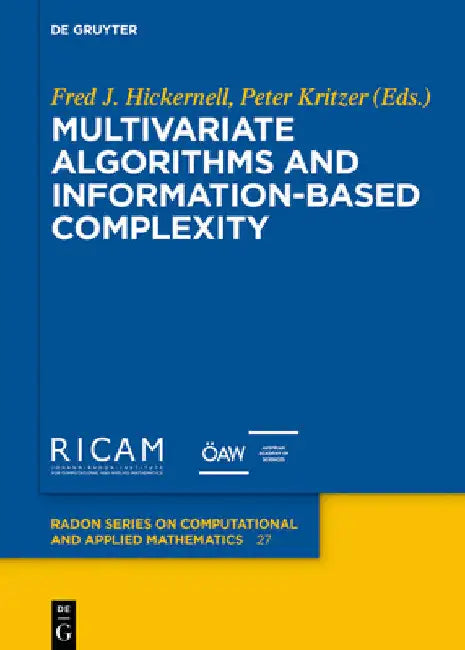 Multivariate Algorithms and Information-Based Complexity (English, Fred J. Hickernell | Peter Kritzer)