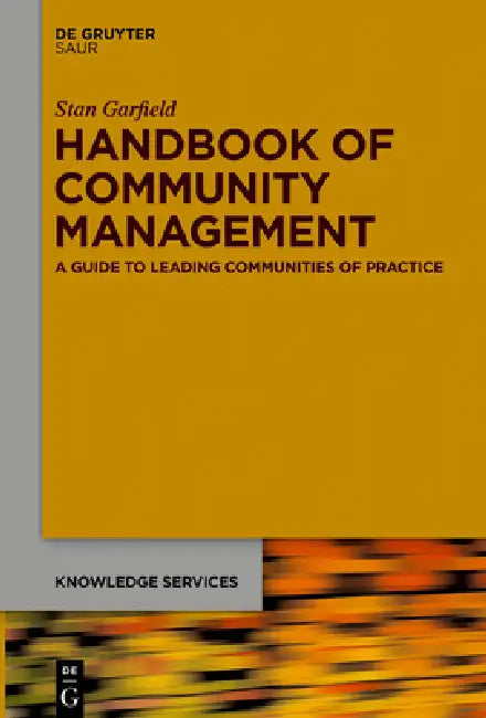 Handbook of Community Management (English, Stan Garfield)