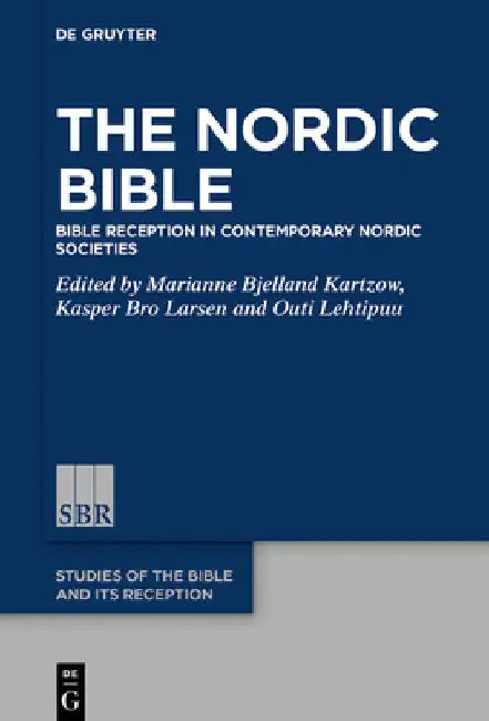 The Nordic Bible (English, Marianne Bjelland Kartzow | Kasper Bro Larsen | Outi Lehtipuu)