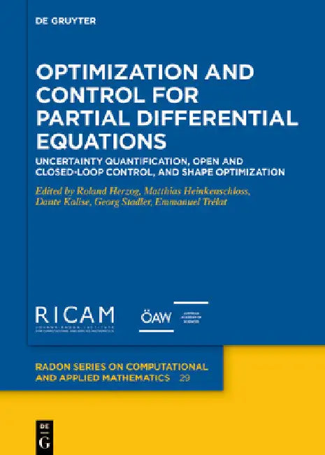 Optimization and Control for Partial Differential Equations (English, Roland Herzog | Matthias Heinkenschloss | Dante Kalise)