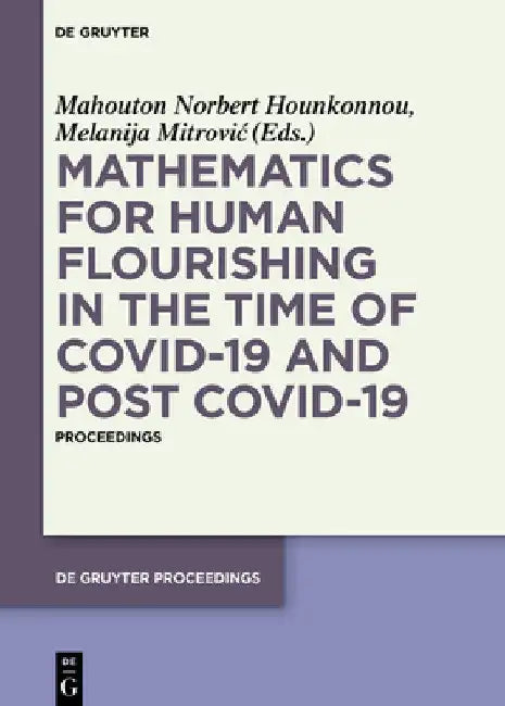 Mathematics for Human Flourishing in the Time of Covid-19 and Post Covid-19 (English, Mahouton Norbert Hounkonnou | Melanija Mitrovic)