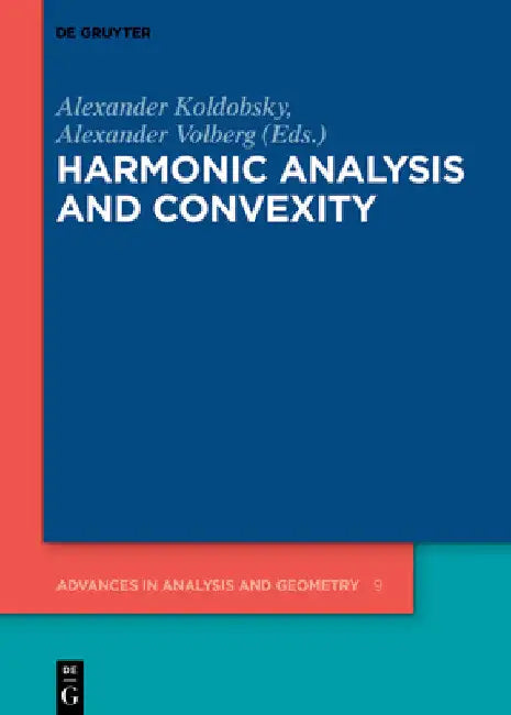 Harmonic Analysis and Convexity (English, Alexander Koldobsky | Alexander Volberg)