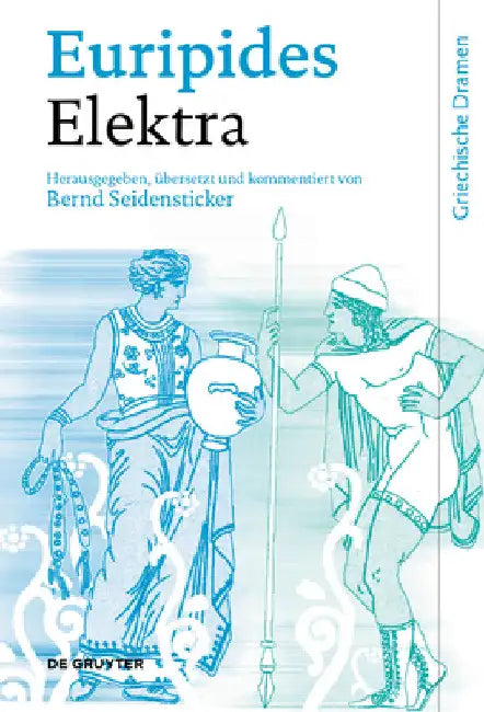 Elektra (English, Euripides | Bernd Seidensticker)