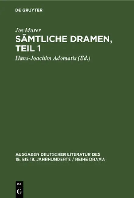 Sämtliche Dramen, Teil 1 (English, Jos Murer | Hans-Joachim Adomatis)
