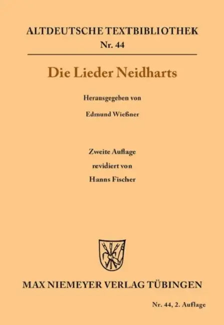 Die Lieder Neidharts (English, Neidhart | Hanns Fischer | Edmund Wießner)