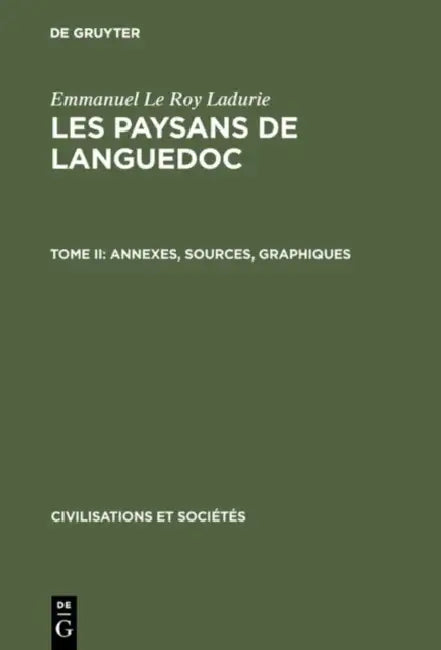 Les paysans de Languedoc, Tome II, Annexes, sources, graphiques (English, Emmanuel Le Roy Ladurie)