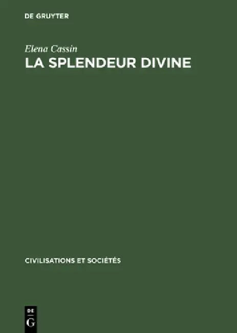 La Splendeur divine (English, Elena Cassin)