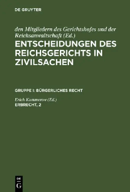Entscheidungen des Reichsgerichts in Zivilsachen, Erbrecht, 2 (English, Erich Kummerow)
