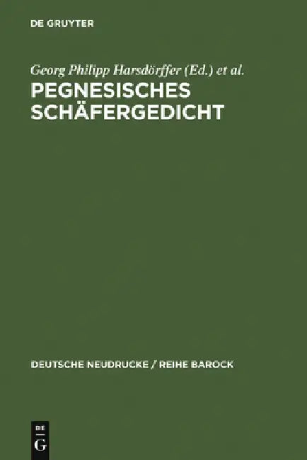 Pegnesisches Schäfergedicht (English, Georg Philipp Harsdörffer | Sigmund Birken | Johann Klaj)