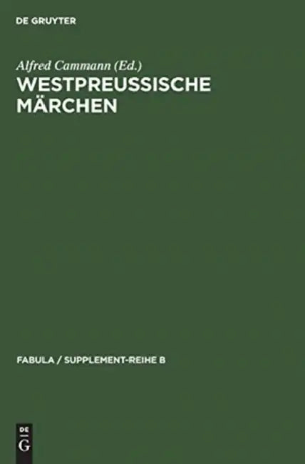 Westpreußische Märchen (English, Alfred Cammann)