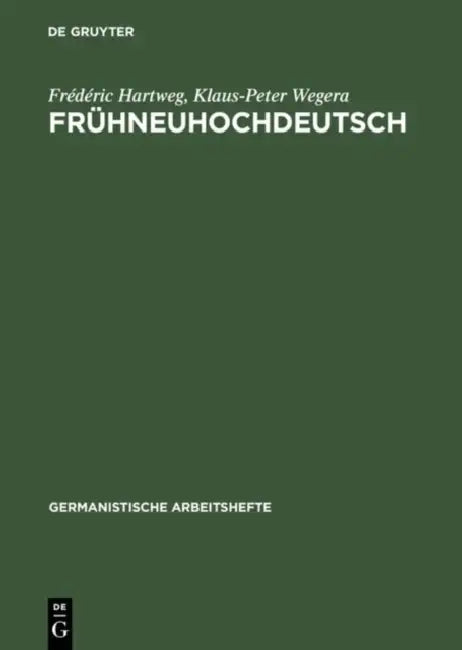 Frühneuhochdeutsch (English, Frédéric Hartweg | Klaus-Peter Wegera)