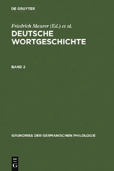 Deutsche Wortgeschichte. Band 2 (English, Friedrich Maurer | Friedrich Stroh)