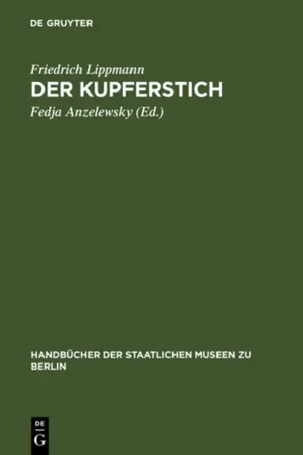 Der Kupferstich (English, Friedrich Lippmann | Fedja Anzelewsky)