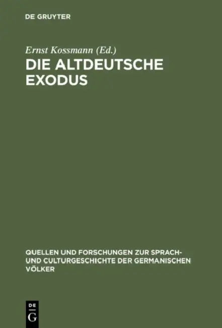 Die altdeutsche Exodus (English, Ernst Kossmann)