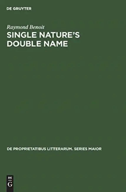 Single Nature's Double Name (English, Raymond Benoit)