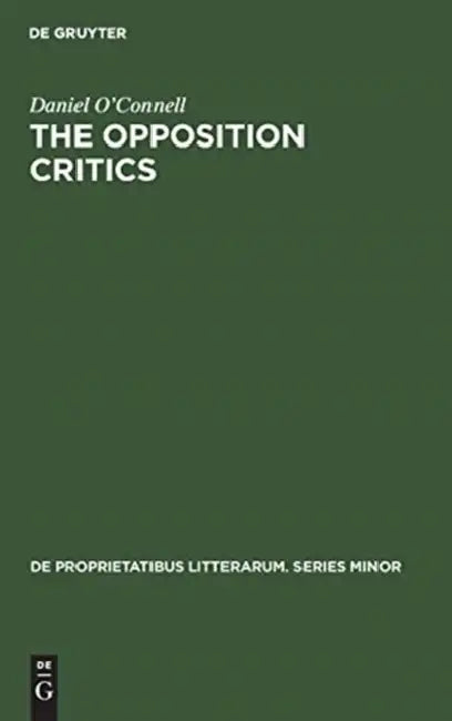 The Opposition Critics (English, Daniel O'Connell)