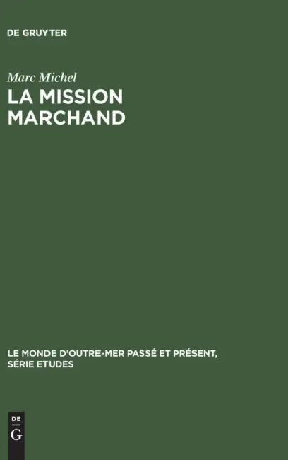 La mission Marchand (English, Marc Michel)