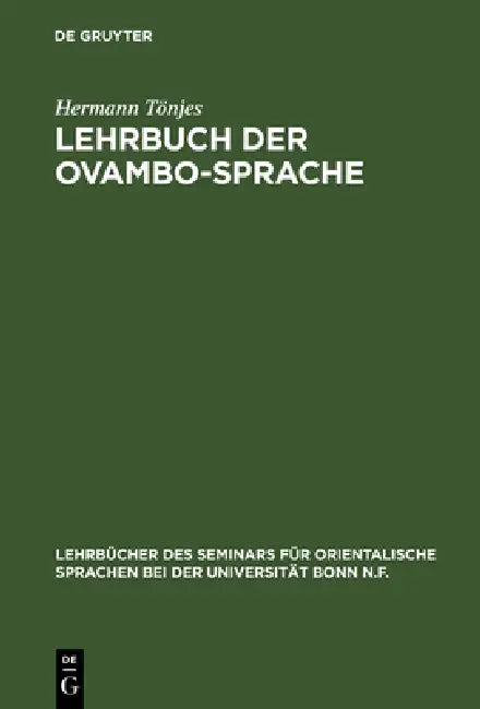 Lehrbuch der Ovambo-Sprache (English, Hermann Tönjes)