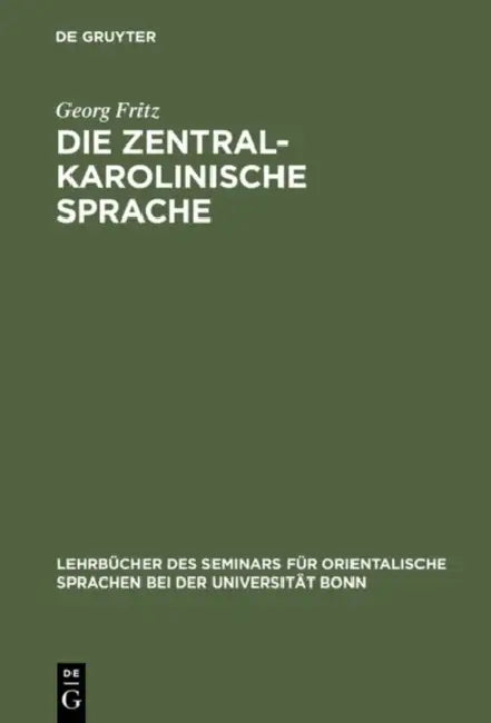 Die zentralkarolinische Sprache (English, Georg Fritz)