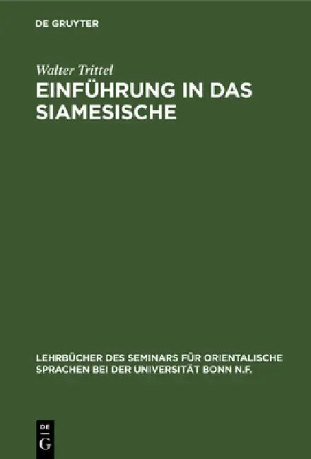 Einführung in Das Siamesische (English, Walter Trittel)