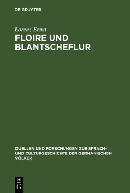 Floire und Blantscheflur (English, Lorenz Ernst)