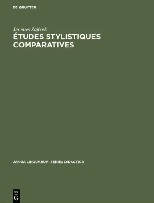 Études stylistiques comparatives (English, Jacques Zajicek)