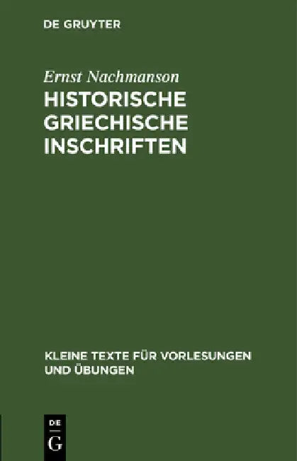Historische Griechische Inschriften (English, Ernst Nachmanson)