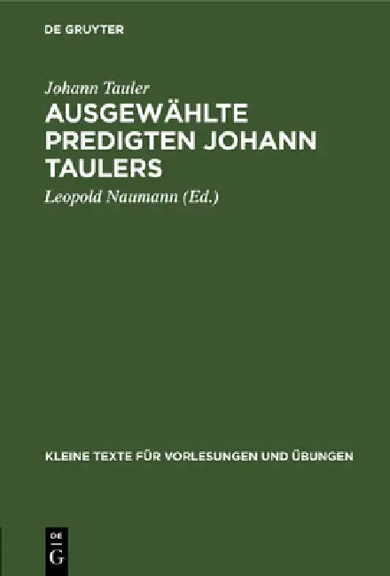Ausgewählte Predigten Johann Taulers (English, Johann Tauler | Leopold Naumann)