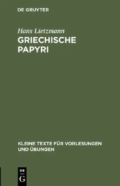 Griechische Papyri (English, Hans Lietzmann)