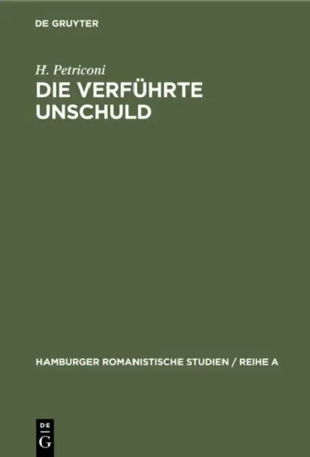 Die verführte Unschuld (English, H. Petriconi)