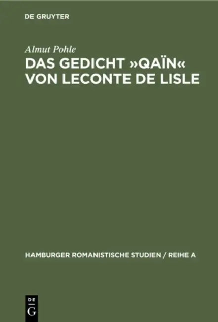 Das Gedicht Qaïn von Leconte de Lisle (English, Almut Pohle)