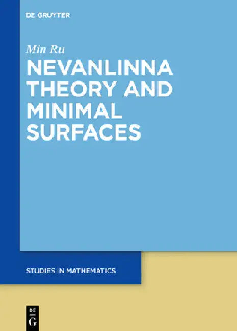 Minimal Surfaces Through Nevanlinna Theory (English, Min Ru)