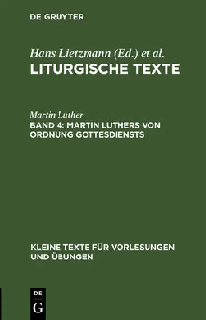 Martin Luthers Von Ordnung Gottesdiensts (English, Martin Luther)