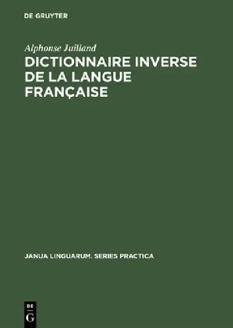 Dictionnaire inverse de la langue française (English, Alphonse Juilland)