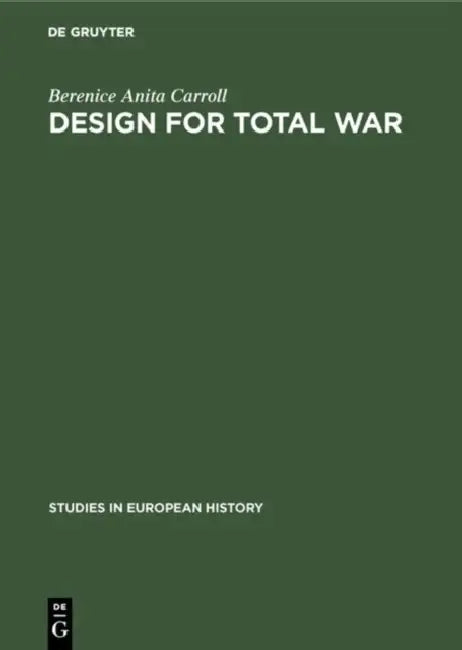 Design for Total War (English, Berenice Anita Carroll)