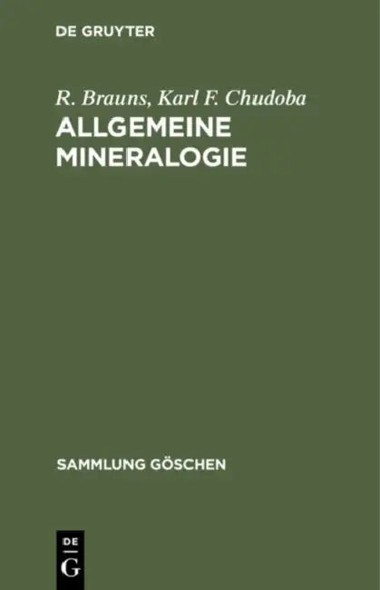 Allgemeine Mineralogie (English, R. Brauns | Karl F. Chudoba)