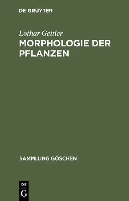 Morphologie der Pflanzen (English, Lothar Geitler)