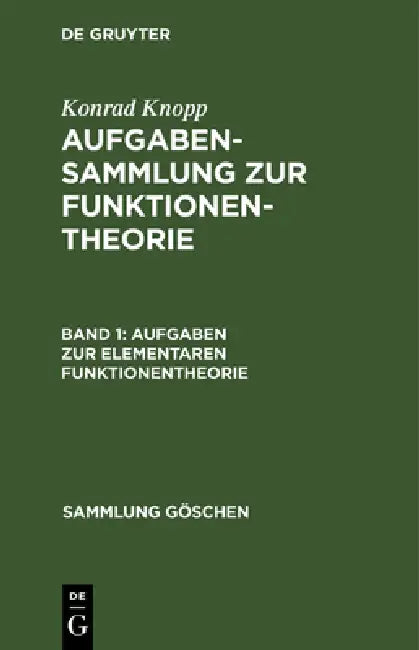 Aufgaben Zur Elementaren Funktionentheorie (English, Konrad Knopp)