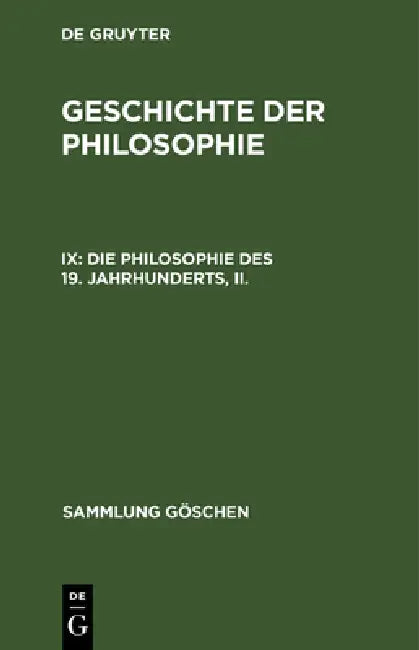Die Philosophie des 19. Jahrhunderts, II. (English, Gerhard Lehmann)