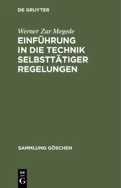 Einführung in die Technik selbsttätiger Regelungen (English, Werner Zur Megede)